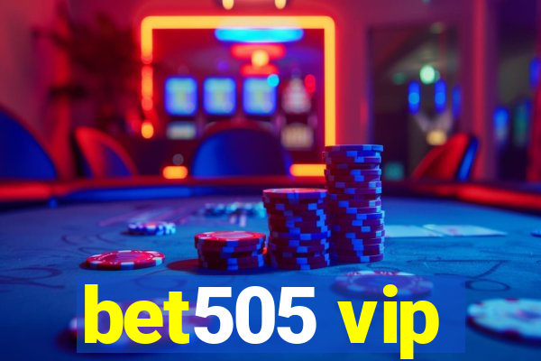 bet505 vip